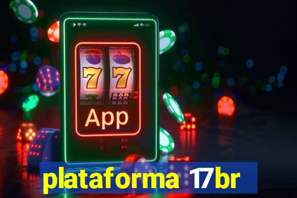 plataforma 17br